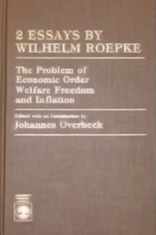 Two Essays by Wilhelm Ropke
